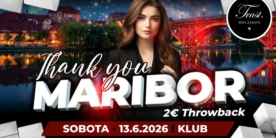 Thank you Maribor Thank you Maribor